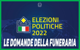 ELEZIONI 2022 - LE DOMANDE DELLA FUNERARIA